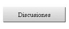Discusiones