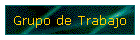Grupo de Trabajo