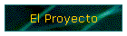 El Proyecto