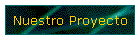 Nuestro Proyecto