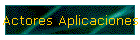 Actores Aplicaciones